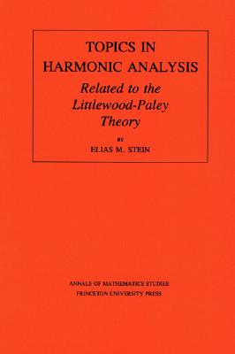 Topics in Harmonic Analysis Related to the Littlewood-Paley Theory