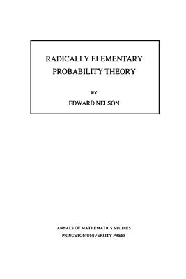 Radically Elementary Probability Theory