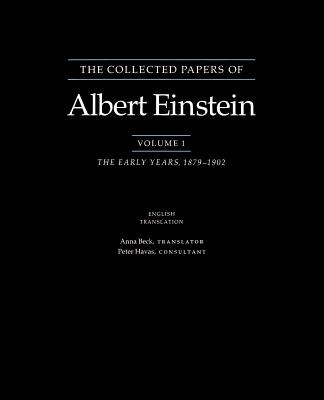 The Collected Papers of Albert Einstein, Volume 1 (English)