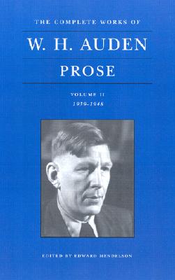 The Complete Works of W. H. Auden, Volume II