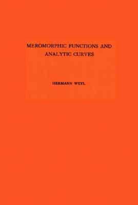 Meromorphic Functions and Analytic Curves. (AM-12)