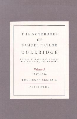 The Notebooks of Samuel Taylor Coleridge, Volume 5