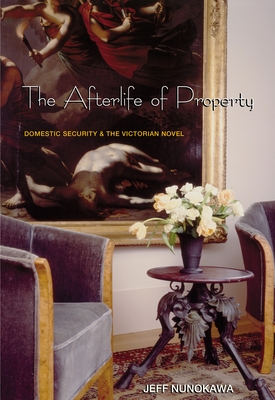 The Afterlife of Property