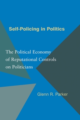 Self-Policing in Politics