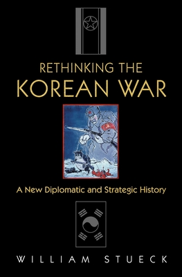 Rethinking the Korean War