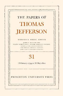 The Papers of Thomas Jefferson, Volume 31