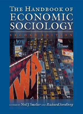 The Handbook of Economic Sociology