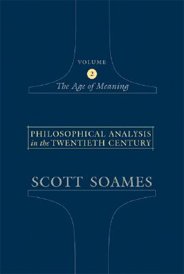 Philosophical Analysis in the Twentieth Century, Volume 2