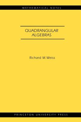 Quadrangular Algebras. (MN-46)