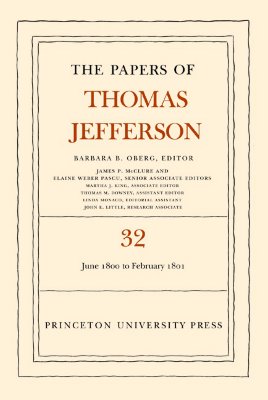 The Papers of Thomas Jefferson, Volume 32