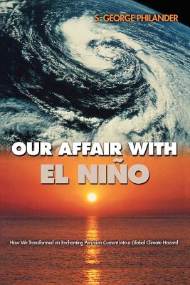 Our Affair with El Nino
