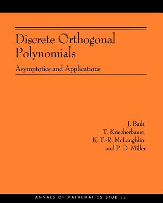 Discrete Orthogonal Polynomials. (AM-164)