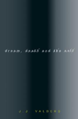 Dream, Death, and the Self