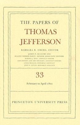 The Papers of Thomas Jefferson, Volume 33