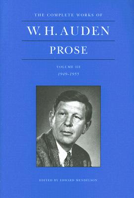 The Complete Works of W. H. Auden, Volume III