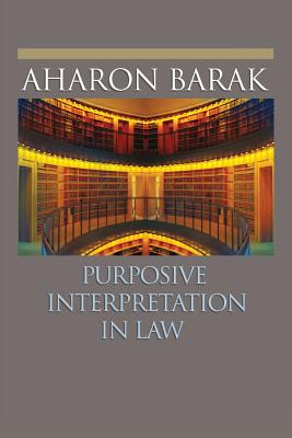 Purposive Interpretation in Law