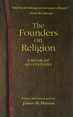 The Founders on Religion