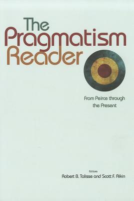 The Pragmatism Reader