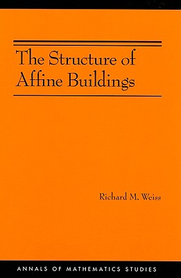 The Structure of Affine Buildings. (AM-168)