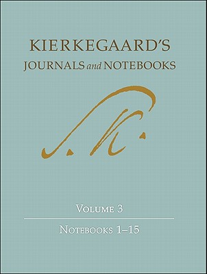 Kierkegaard's Journals and Notebooks, Volume 3