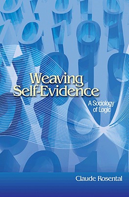 Weaving Self-Evidence