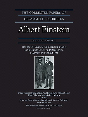 The Collected Papers of Albert Einstein, Volume 12