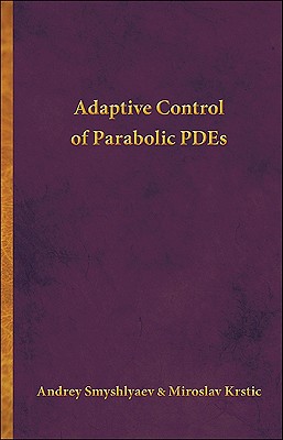 Adaptive Control of Parabolic PDEs