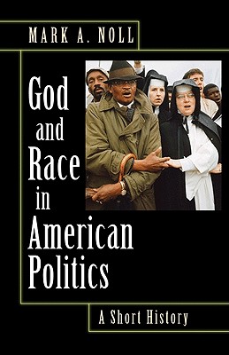 God and Race in American Politics