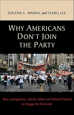 Why Americans Don't Join the Party