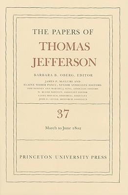 The Papers of Thomas Jefferson, Volume 37