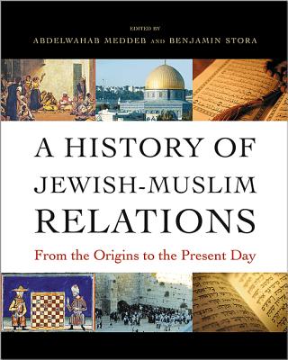 A History of Jewish-Muslim Relations