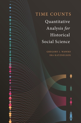 Time Counts – Quantitative Analysis for Historical Social Science