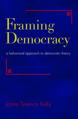 Framing Democracy