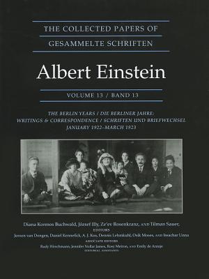 The Collected Papers of Albert Einstein, Volume 13