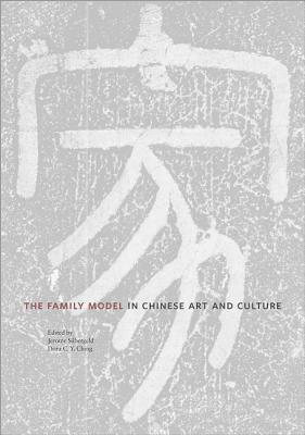 The Family Model in Chinese Art and Culture