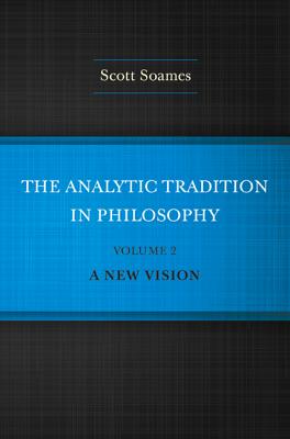 The Analytic Tradition in Philosophy, Volume 2