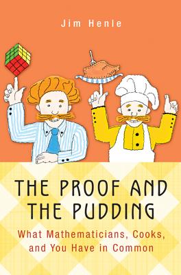 The Proof and the Pudding