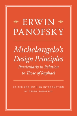 Michelangelo's Design Principles, Particularly in Relation to Those of Raphael