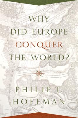 Why Did Europe Conquer the World?