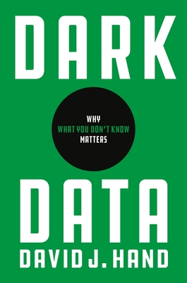 Dark Data – Why What You Don't Know Matters