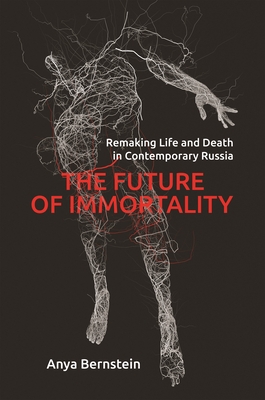 The Future of Immortality