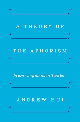 A Theory of the Aphorism