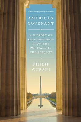 American Covenant – A History of Civil Religion from the Puritans to the Present