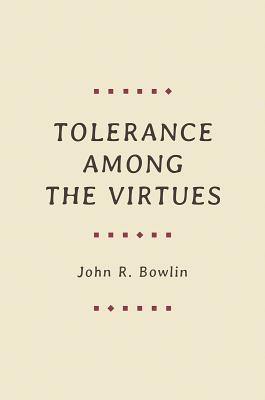 Tolerance among the Virtues