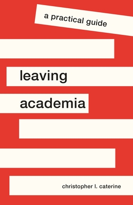 Leaving Academia – A Practical Guide