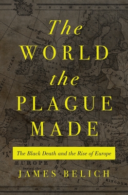 The World the Plague Made