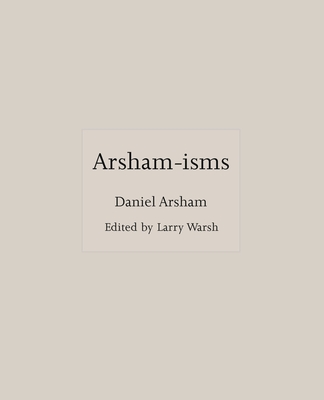 Arsham-isms