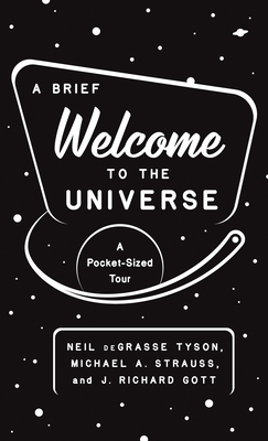 A Brief Welcome to the Universe – A Pocket–Sized Tour