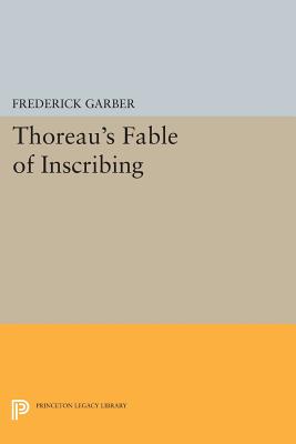 Thoreau's Fable of Inscribing