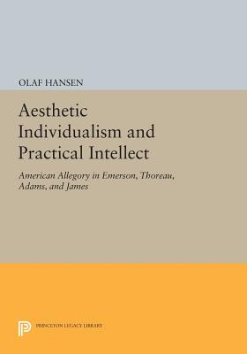 Aesthetic Individualism and Practical Intellect